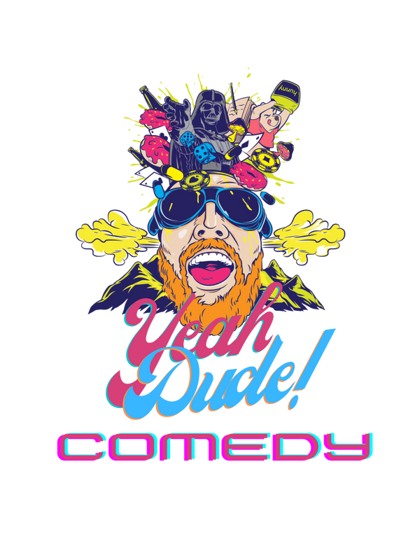 Yeah Dude! Comedy Gear